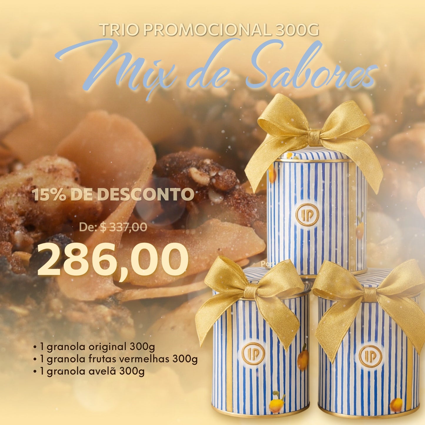 Trio 300g -  Mix de Sabores